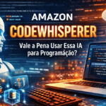 Amazon CodeWhisperer: Vale a Pena Usar Essa IA para Programação?